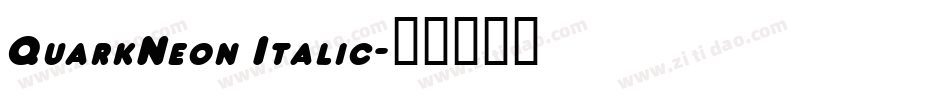 QuarkNeon Italic字体转换